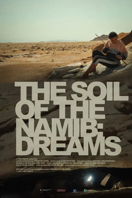 The Soil of the Namib: Dreams movie poster