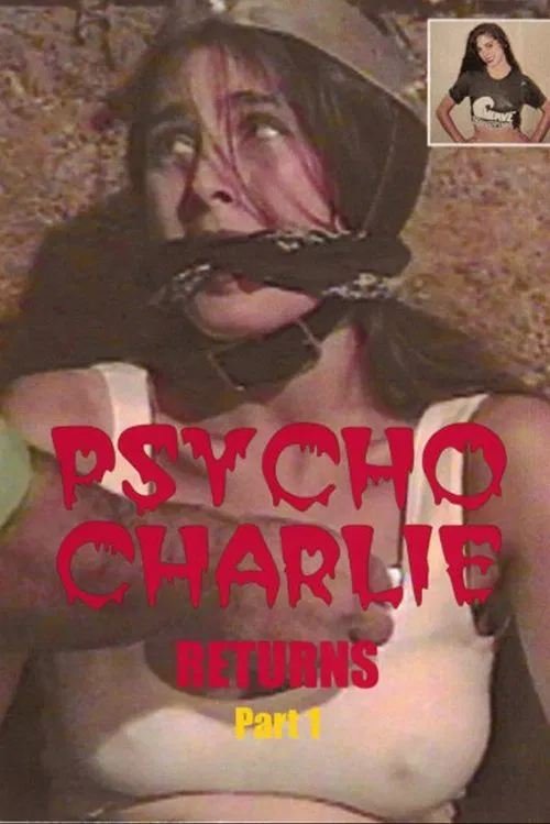 Psycho Charlie Returns: Part 1 movie poster