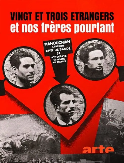 Vingt et trois étrangers et nos frères pourtant movie poster