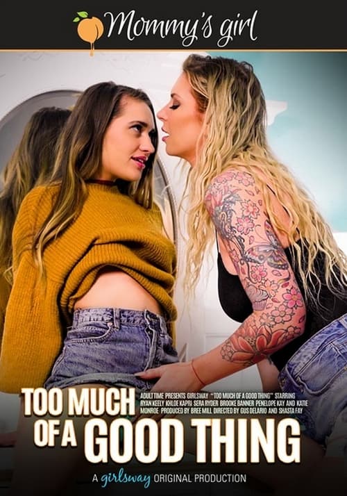Too Much of a Good Thing movie poster