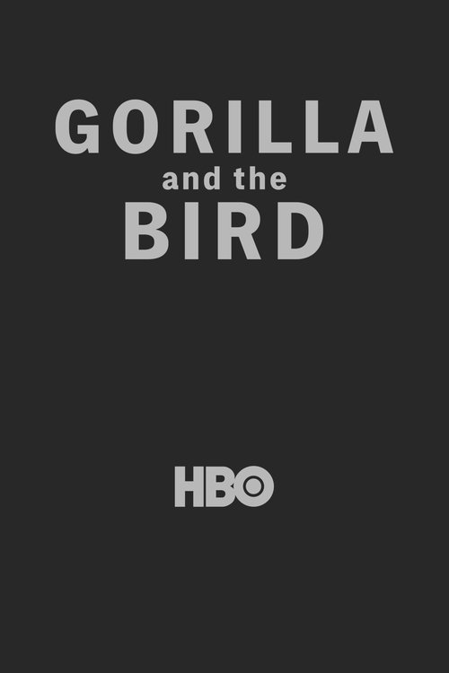 Gorilla and the Bird tv show poster