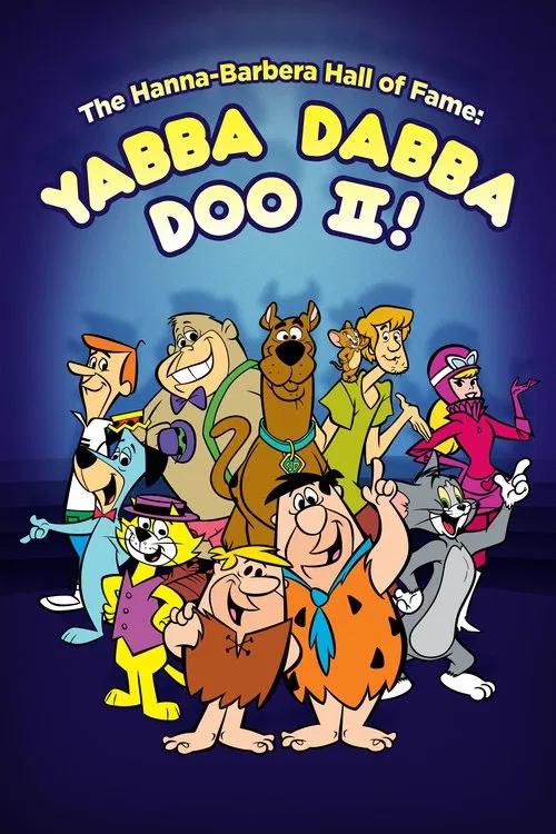 Poster do filme The Hanna-Barbera Hall of Fame: Yabba Dabba Doo II