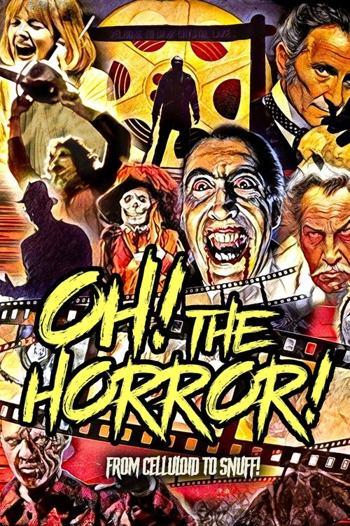 Oh! The Horror! movie poster