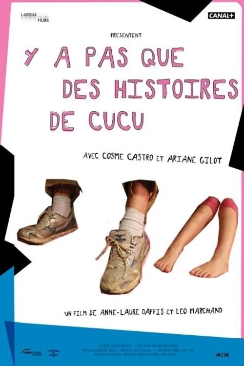 Y a pas que des histoires de Cucu movie poster