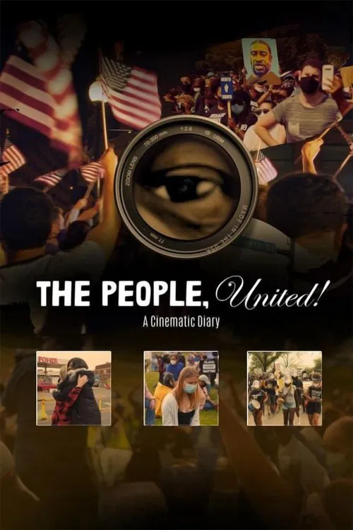 The People, United! A Cinematic Diary movie poster