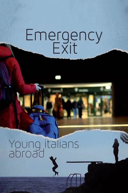 Emergency Exit: Young Italians Abroad movie poster