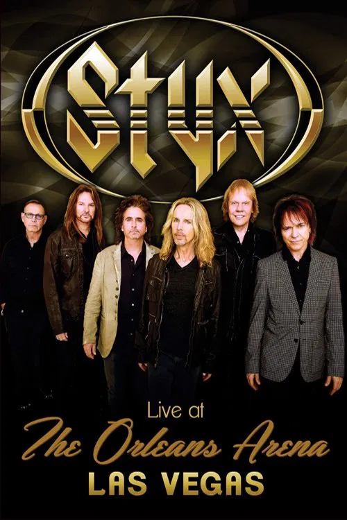 Styx - Live at the Orleans Arena Las Vegas movie poster