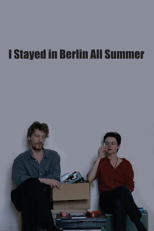 I Stayed in Berlin All Summer movie poster