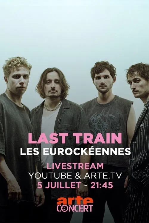 Poster do filme Last Train - Les Eurockéennes de Belfort 2025