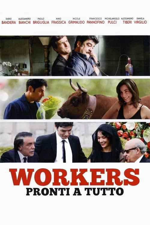 Workers - Pronti a tutto movie poster