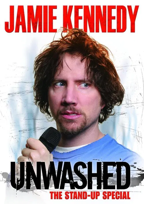 Jamie Kennedy: Unwashed movie poster