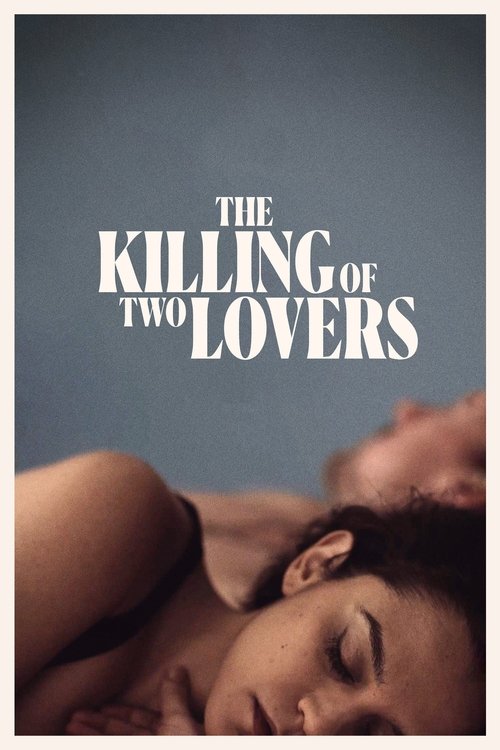 The Killing of Two Lovers movie poster