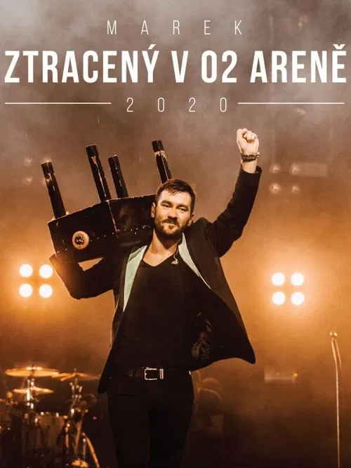Poster do filme Marek Ztracený v O2 Aréně 2020