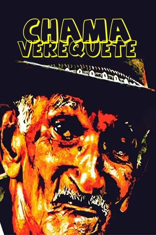Chama Verequete movie poster