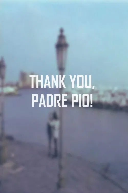 Thank You, Padre Pio! movie poster