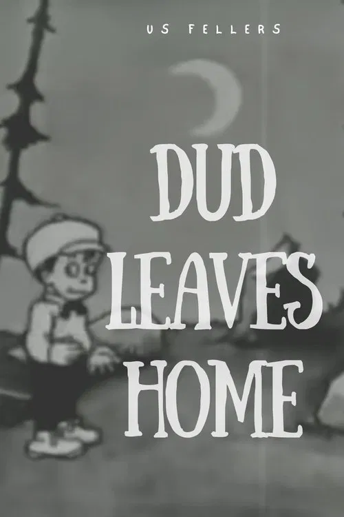 Dud Leaves Home movie poster