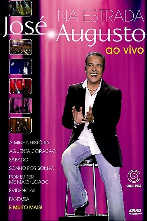 José Augusto - Na Estrada Ao Vivo movie poster