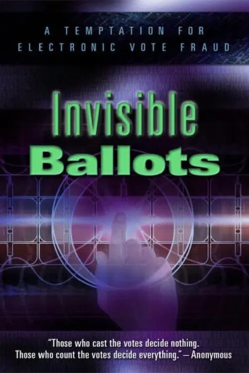 Invisible Ballots movie poster