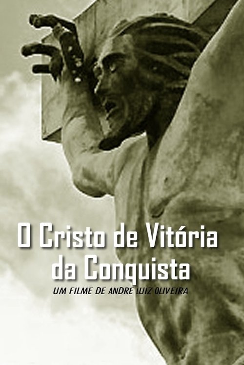 O Cristo de Vitória da Conquista movie poster