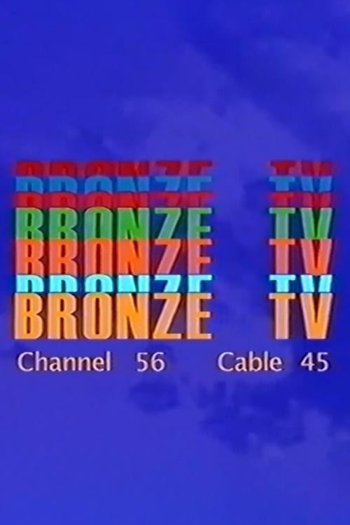 Bronze TV Channel 56 8/17/23 movie poster