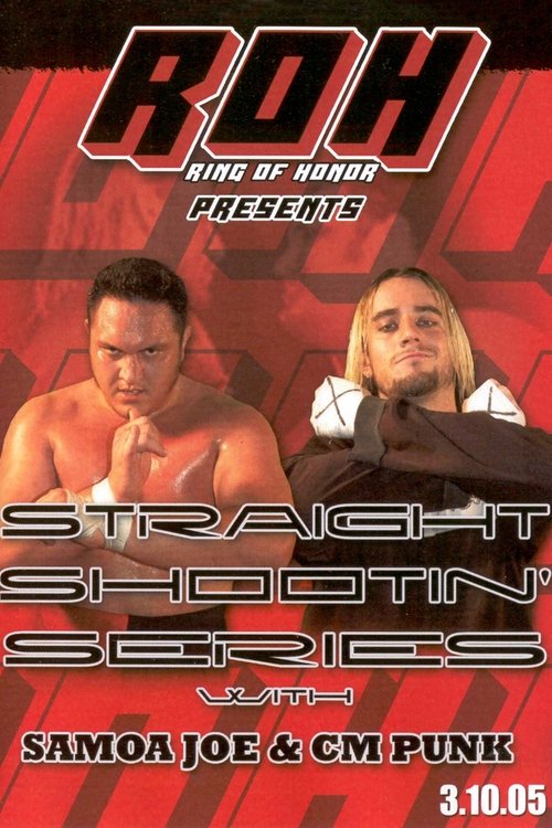 Poster do filme Straight Shootin' Series with Samoa Joe & CM Punk