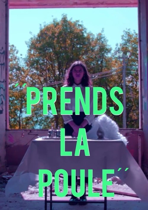 Prends la poule movie poster