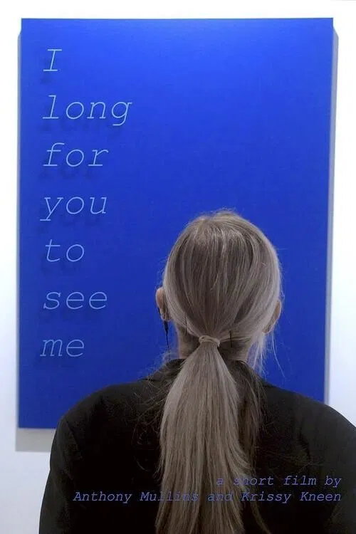I Long for You to See Me movie poster