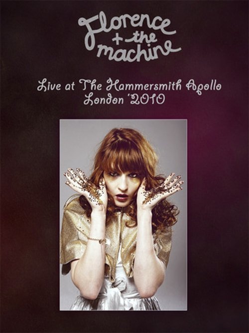 Poster do filme Florence and The Machine: Live at the Hammersmith Apollo
