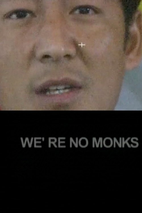 We're No Monks movie poster