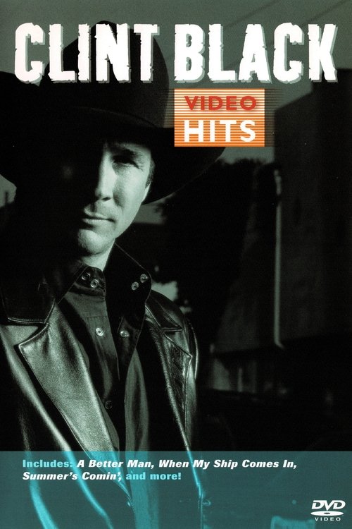 Clint Black: DVD Hits movie poster