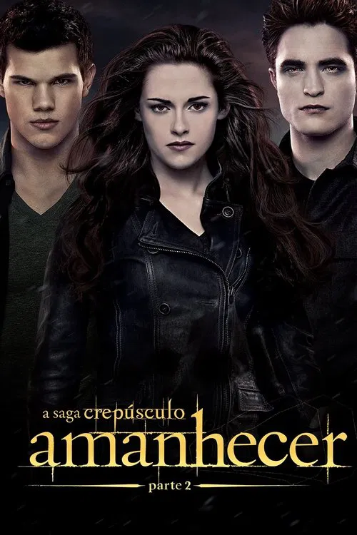 Poster do filme A Saga Crepúsculo: Amanhecer - Parte 2