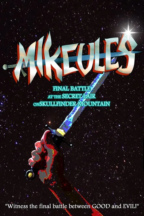 Mikeules: Final Battle at the Secret Lair on Skullfinder Mountain movie poster