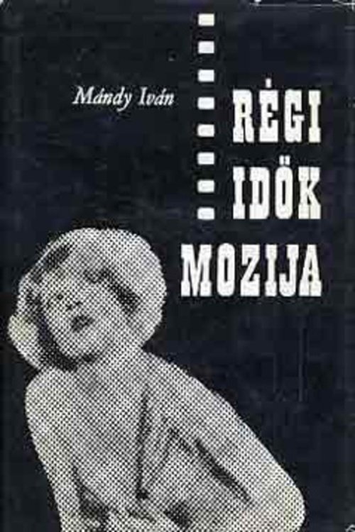 Régi idők mozija movie poster