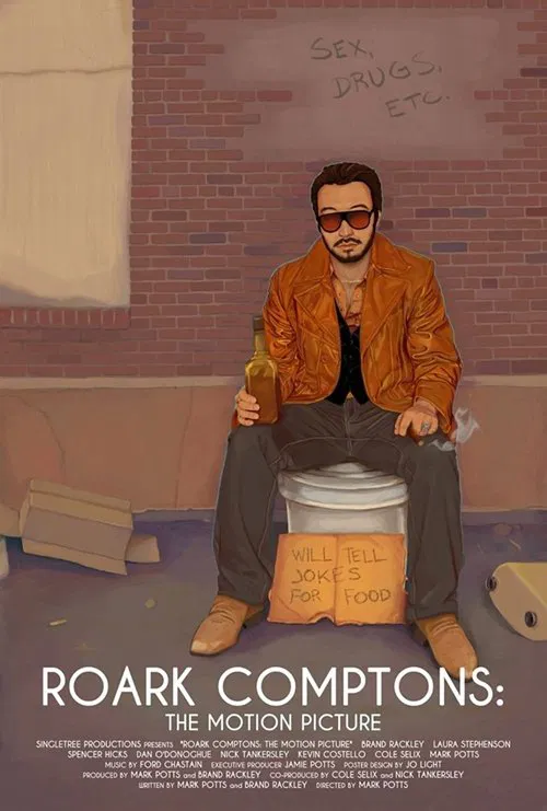 Roark Comptons: The Motion Picture movie poster