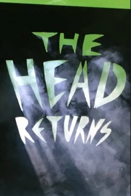 The Head Returns movie poster