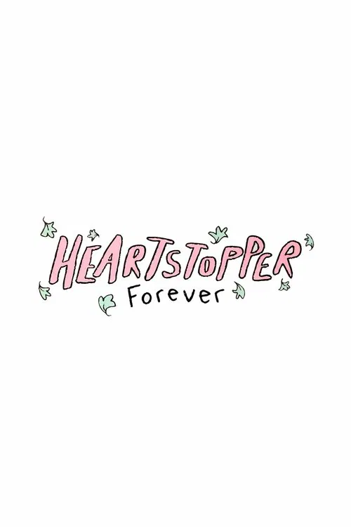 Heartstopper: Forever movie poster