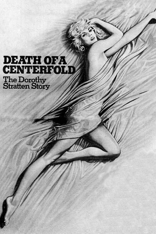 Death of a Centerfold: The Dorothy Stratten Story movie poster