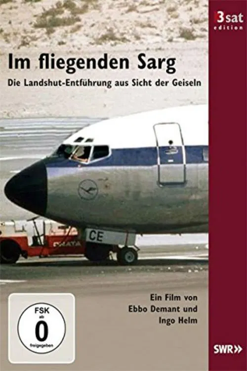 In the flying coffin - The Landshut abduction from the hostages' point of view movie poster