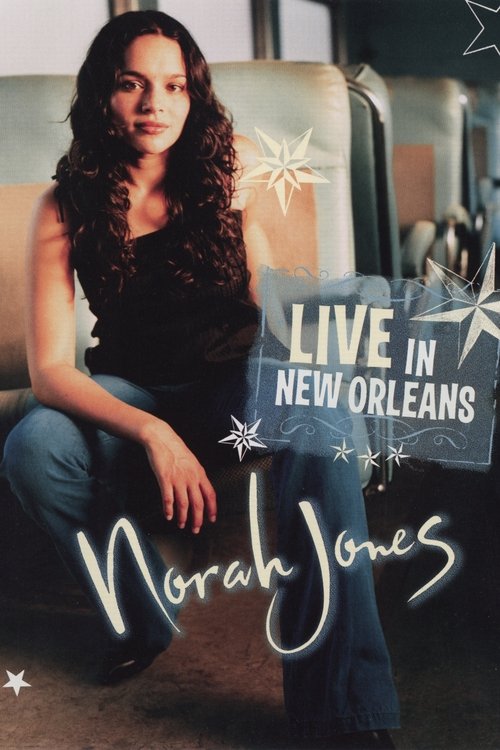 Norah Jones - Live in New Orleans movie poster