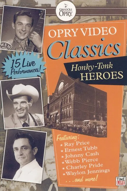 Opry Video Classics: Honky-Tonk Heroes movie poster