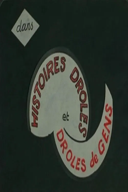 Poster do filme Histoires drôles et drôles de gens