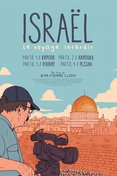 Israel: The Forbidden Journey - Part I: Kippur movie poster