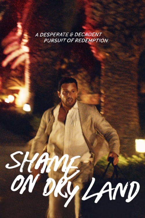Shame on Dry Land movie poster