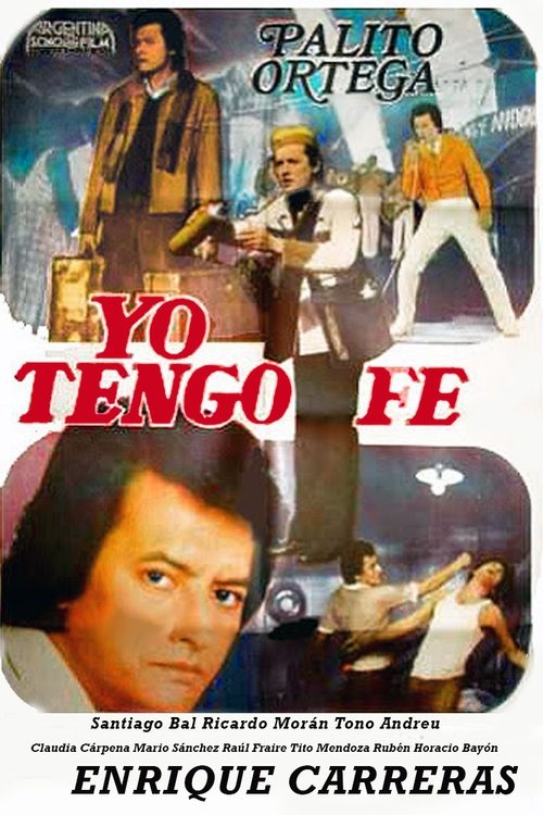 Yo tengo fe movie poster