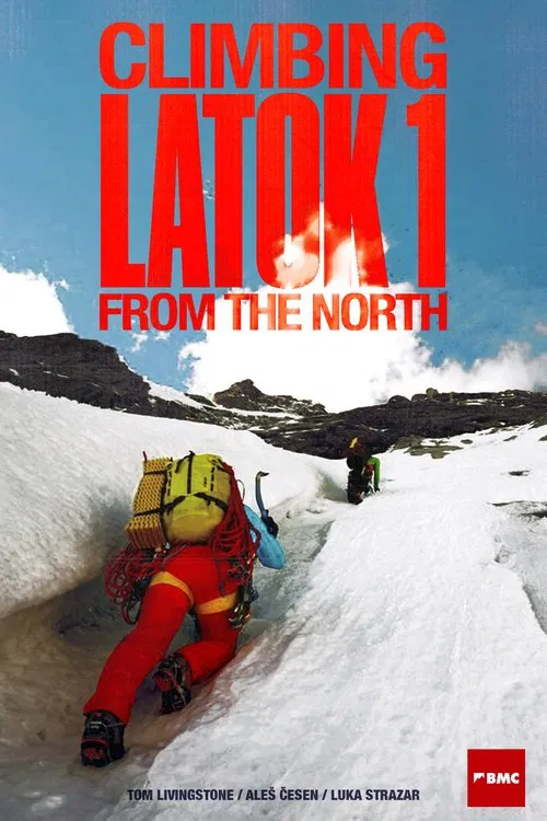 Poster do filme Climbing Latok 1 From The North