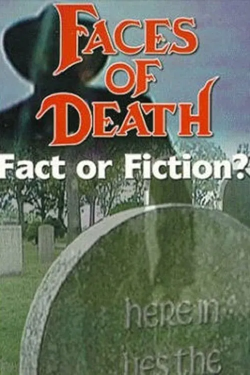 Faces of Death: Fact or Fiction? movie poster