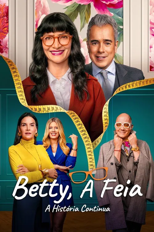 Poster da série Betty, A Feia - A História Continua