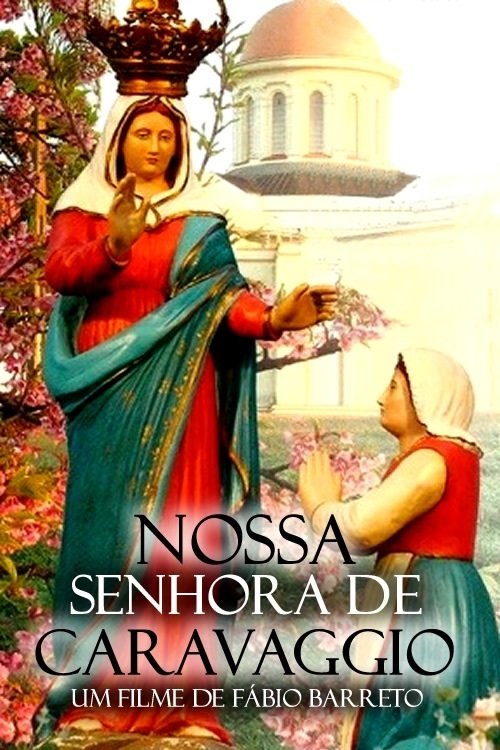Nossa Senhora de Caravaggio movie poster