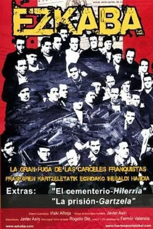 Ezkaba. La gran fuga de las cárceles franquistas movie poster
