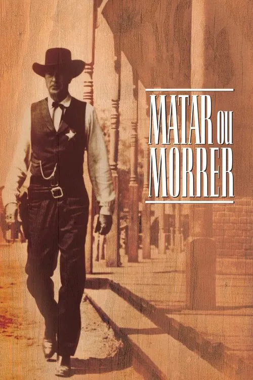 Poster do filme Matar ou Morrer